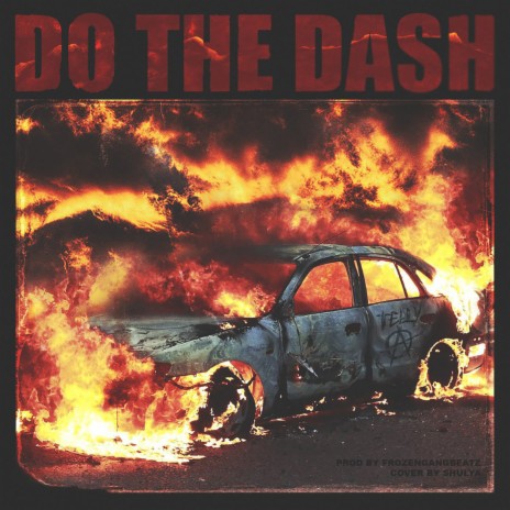 DO THE DASH (prod. by FrozenGangBeatz) | Boomplay Music