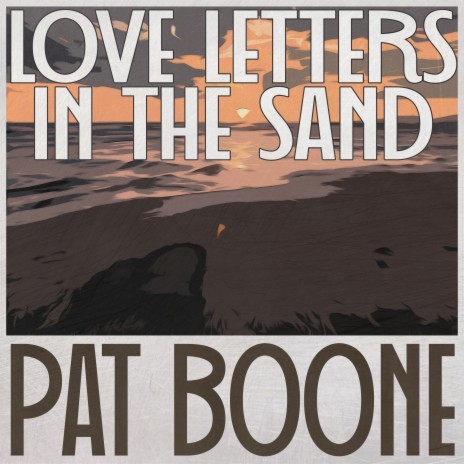 Love Letters in the Sand (Remastered 2014)
