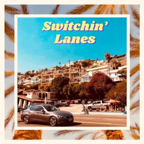 Switchin' Lanes (feat. Brickheart) | Boomplay Music