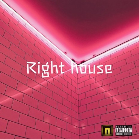 Right House | Boomplay Music