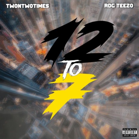 12 To 7 ft. RDG Teezo | Boomplay Music