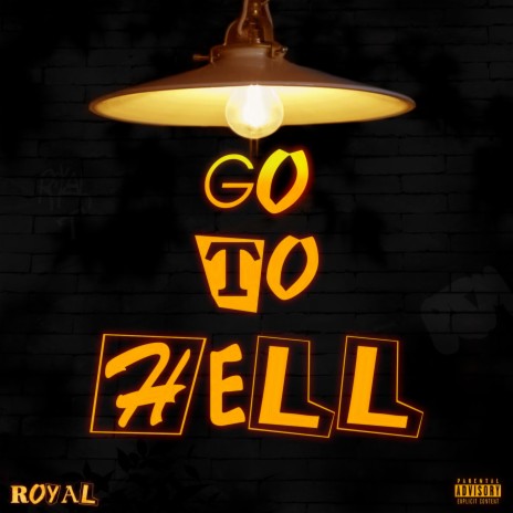 GO TO HELL | Boomplay Music