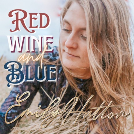 Red Wine and Blue | Boomplay Music