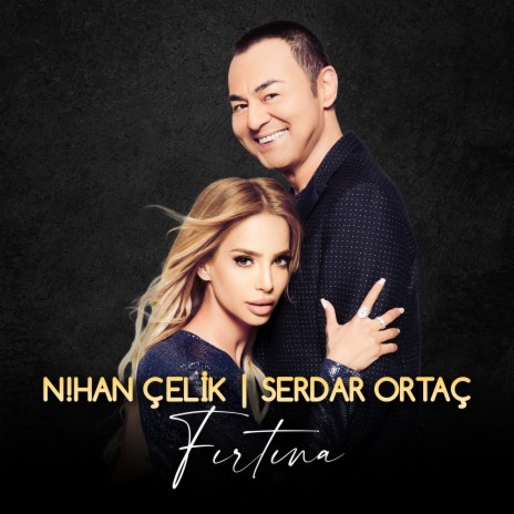 Fırtına ft. Serdar Ortaç | Boomplay Music