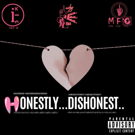 Honestly/Dishonest ft. LadyLou | Boomplay Music