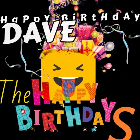 Happy Birthday Dave | Boomplay Music