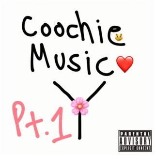 Coochie Music, Pt. 1