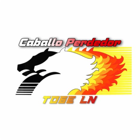 Caballo Perdedor | Boomplay Music