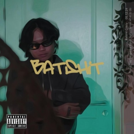 Batshit | Boomplay Music