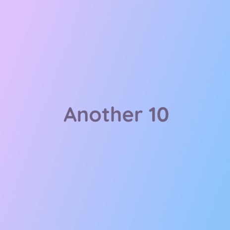 Another 10 | Boomplay Music