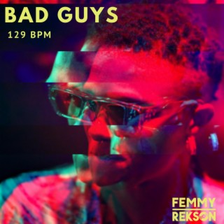 Bad Guys (Mixed)