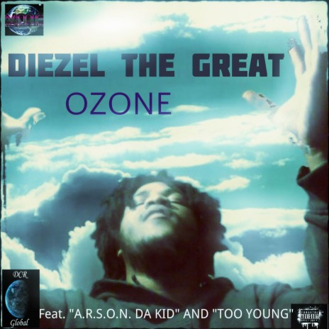 Ozone ft. A.R.S.O.N. DA KID & Too Young