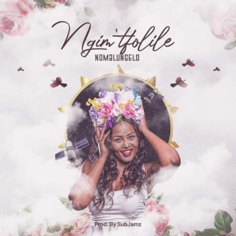 Ngimtfolile | Boomplay Music