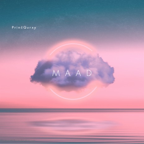 Maad | Boomplay Music