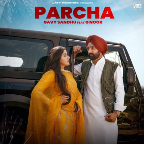 Parcha ft. G Noor | Boomplay Music