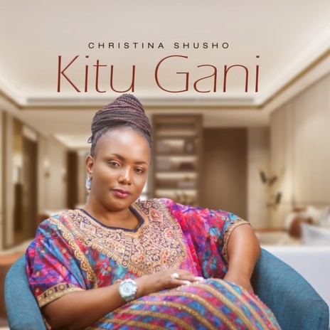 Kitu Gani | Boomplay Music