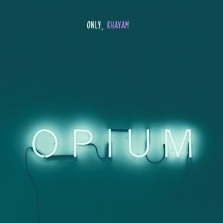 Opium