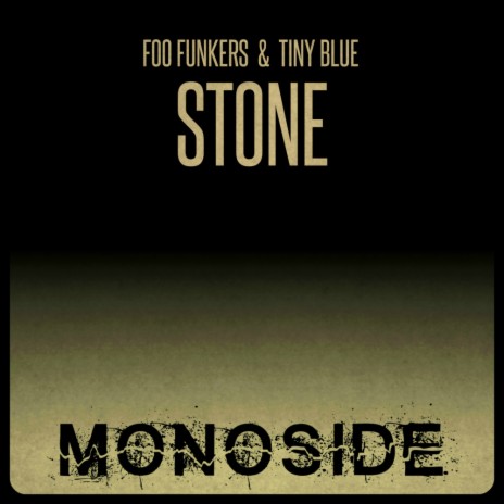 Stone (Original Mix) ft. Tiny Blue | Boomplay Music