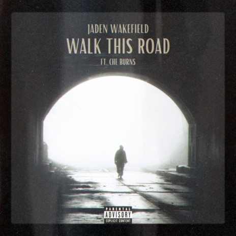 Walk This Road ft. Che Burns | Boomplay Music
