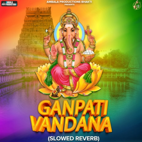 Ganpati Vandana (Slowed Reverb)