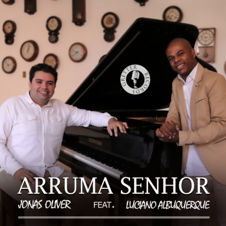 Arruma Senhor ft. Luciano Albuquerque & Gretter Records | Boomplay Music