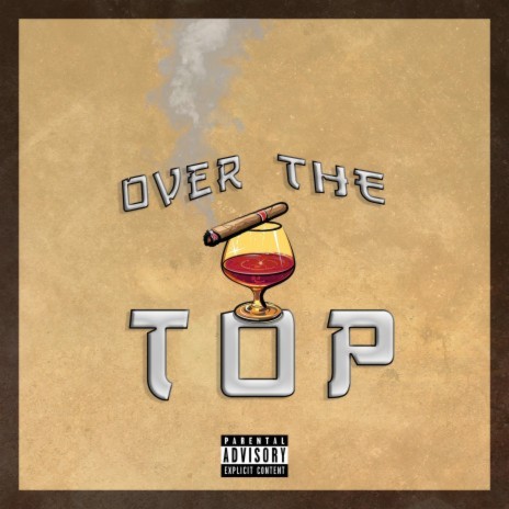 Over The Top ft. Jimmy Mac | Boomplay Music