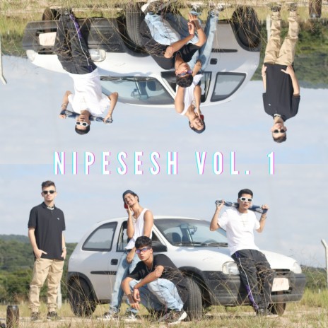 Nipe Sesh Vol. 1 ft. Ralp, Monx, Chasin & Akila