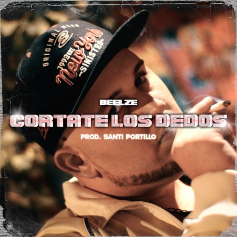 Cortate Los Dedos ft. Santi Portillo | Boomplay Music