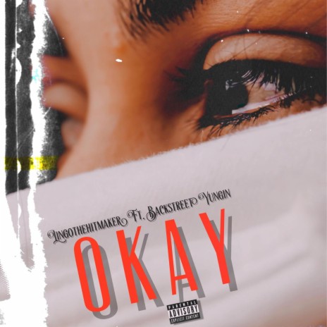 OKAY (feat. BackStreet Youngin') | Boomplay Music