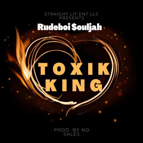 Toxik King | Boomplay Music