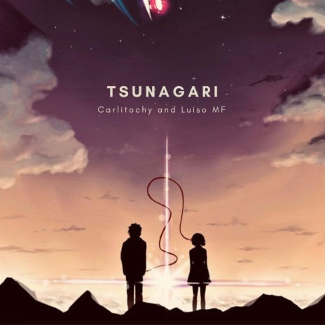 Tsunagari ft. Carlitochy | Boomplay Music