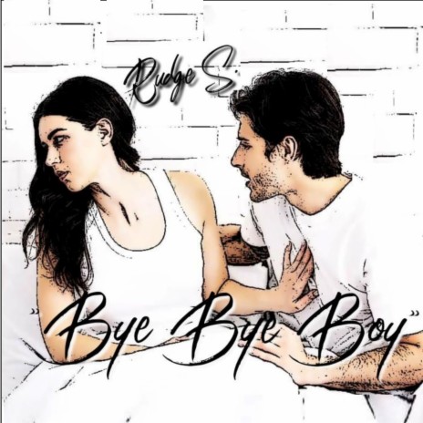 Bye Bye Boy (Radio Edit) | Boomplay Music