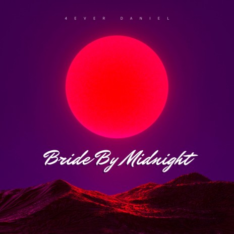 Bride By Midnight | Boomplay Music