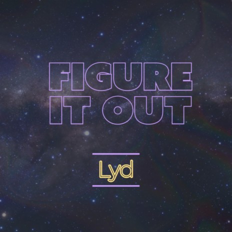 Figure It Out | Boomplay Music
