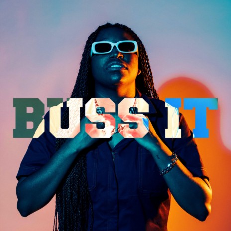 BUSS IT | Boomplay Music