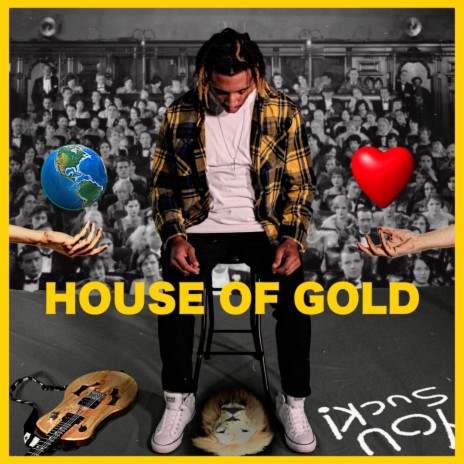 House of Gold | Boomplay Music