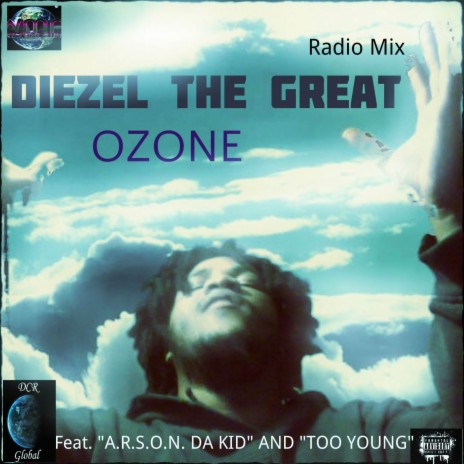 Ozone (Radio Mix) ft. Too Young & A.R.S.O.N. DA KID | Boomplay Music