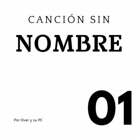 Canción sin nombre 01 | Boomplay Music