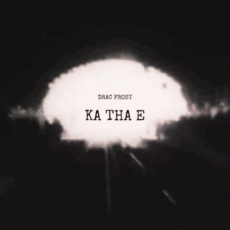 Ka Tha E | Boomplay Music
