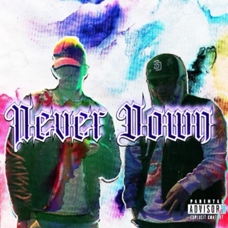 Never Down ft. Ali Benze | Boomplay Music