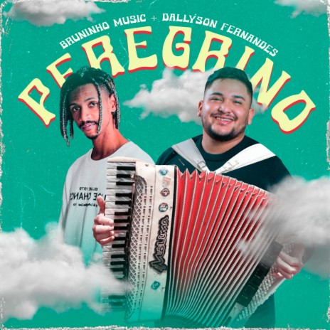 Peregrino ft. Dallyson Fernandes | Boomplay Music