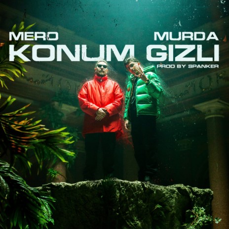 Konum Gizli ft. Murda | Boomplay Music