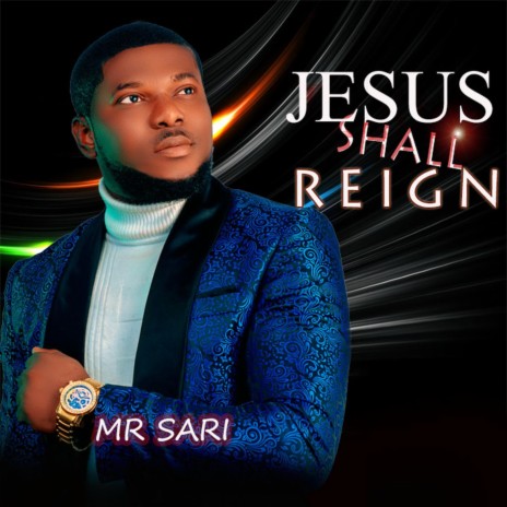 Jesus Shall Reign | Boomplay Music