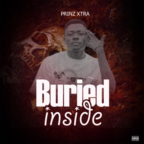 Buried Inside | Boomplay Music