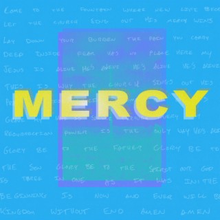 Mercy (He's Alive) lyrics | Boomplay Music