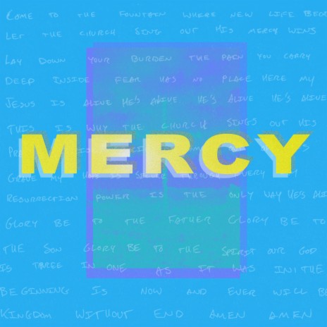Mercy (He's Alive)