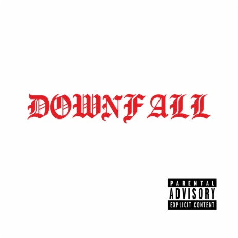 DOWNFALL (RicoWise) | Boomplay Music
