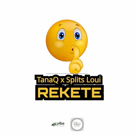 Rekete ft. TanaQ | Boomplay Music