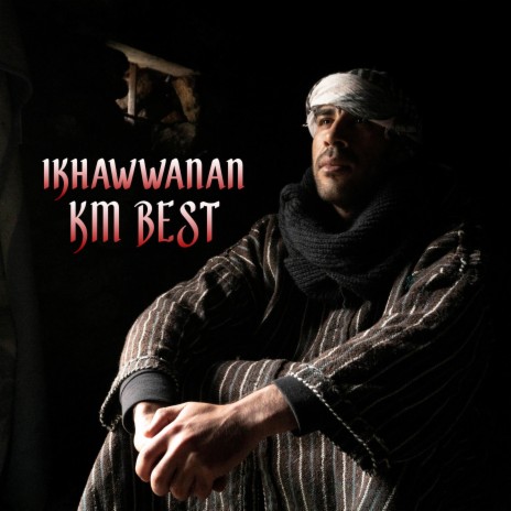 Ikhawwanan | Boomplay Music