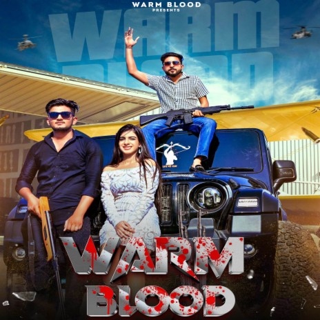 Warm Blood ft. Jrohit Saini, Bintu Chamanpuriya & Vinny Arora